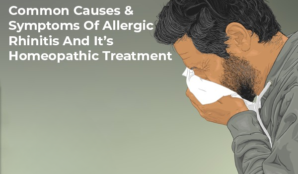 HOMEOPATHY AND ALLERGIC RHINITIS: AN OVERVIEW